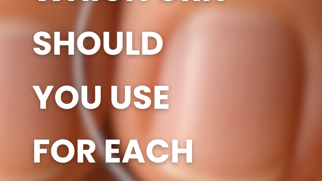 What Grit Should You Use for Each Skin Type? Nail Techs, Here’s the Science